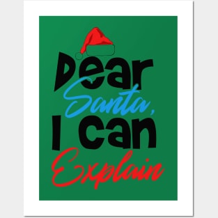 Dear Santa, I Can Explain Posters and Art